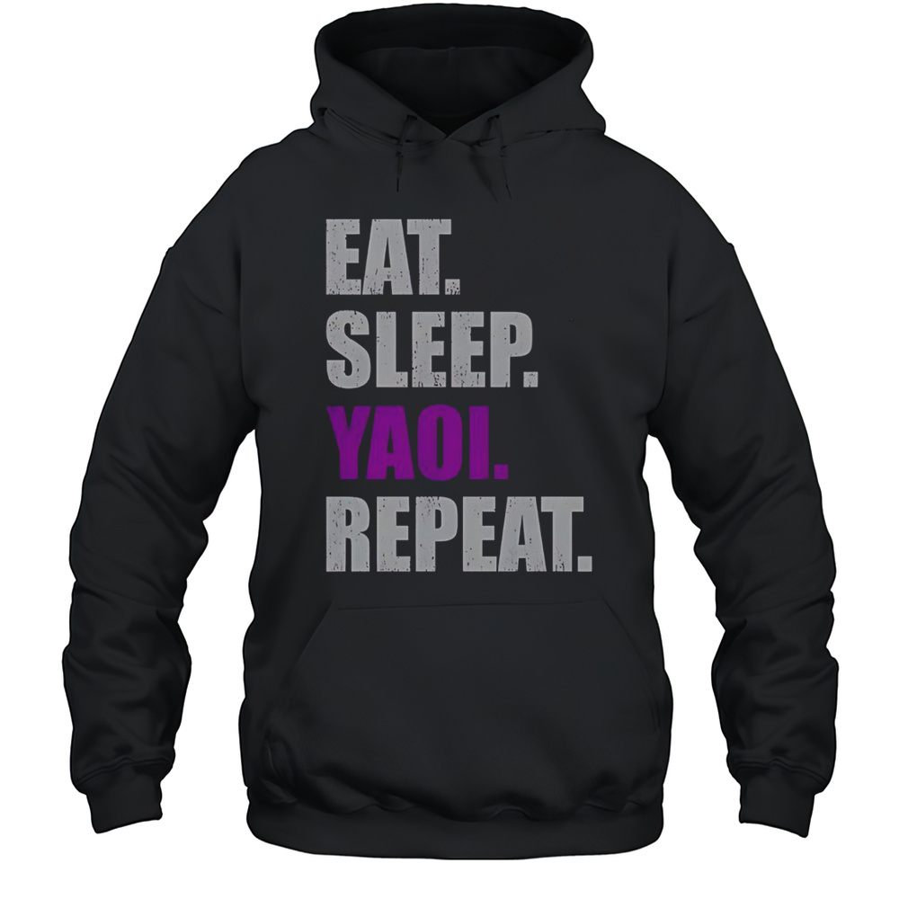 Eat Sleep Yaoi Repeat 2025 T-Shirt Unisex Hoodie