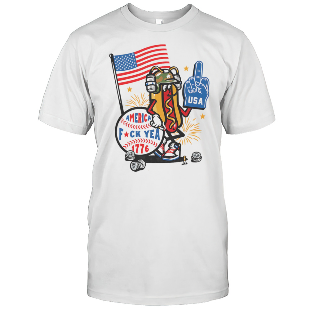 Hot Dog America Fuck Yea 1776 Shirt