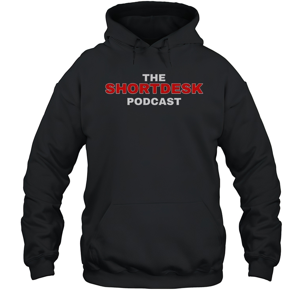 The Shortdesk Podcast T-Shirt Unisex Hoodie