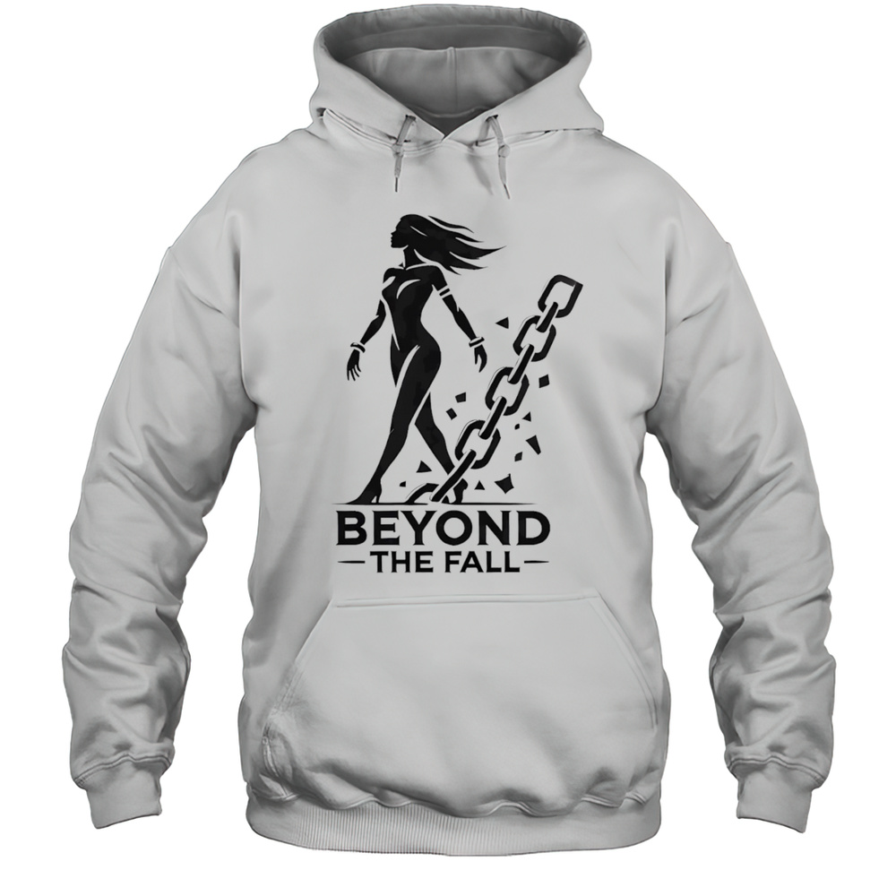 Beyond The Fall Shirt Unisex Hoodie