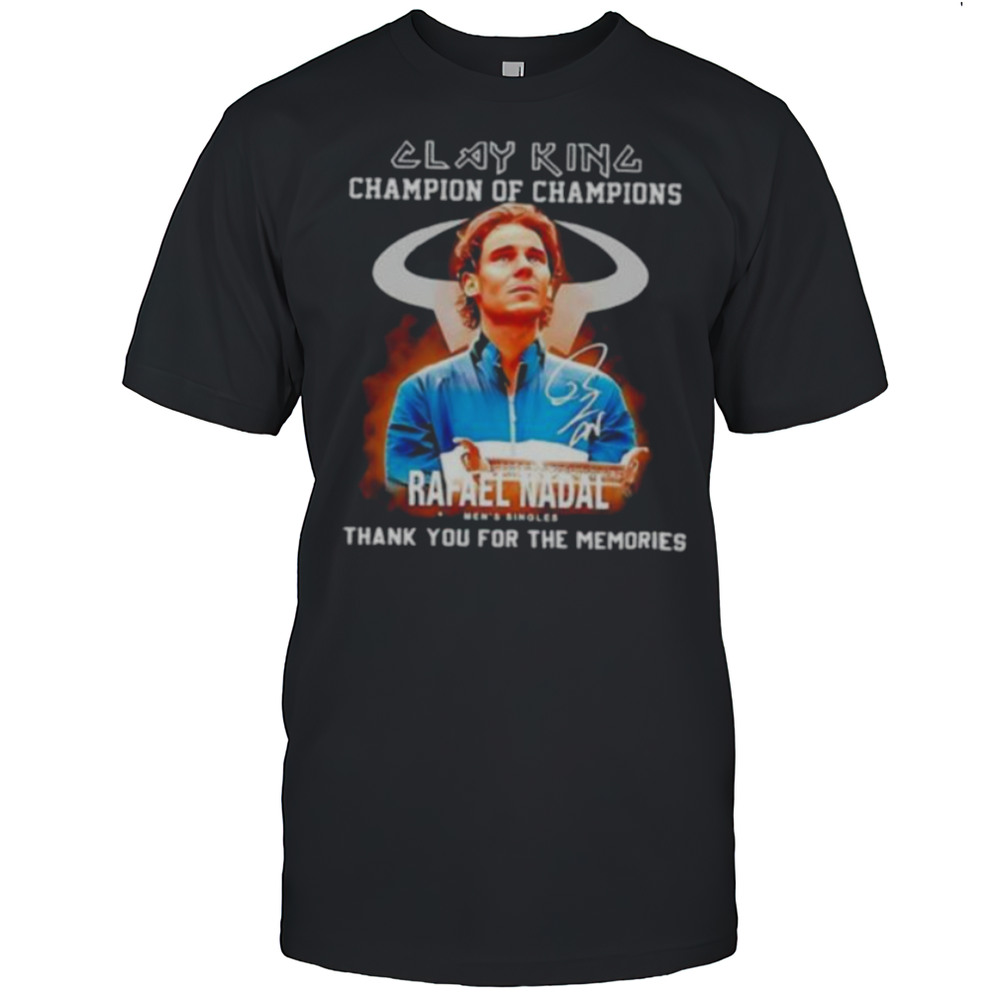 Clay King Champion Of Champions Rafael Nadal Mens Singles Signature T Shirt