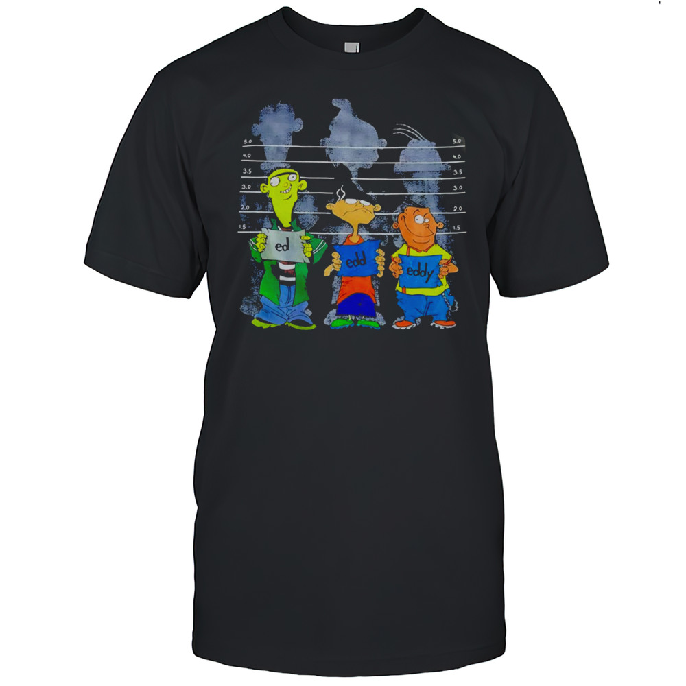 Ed Edd Eddy Shirt