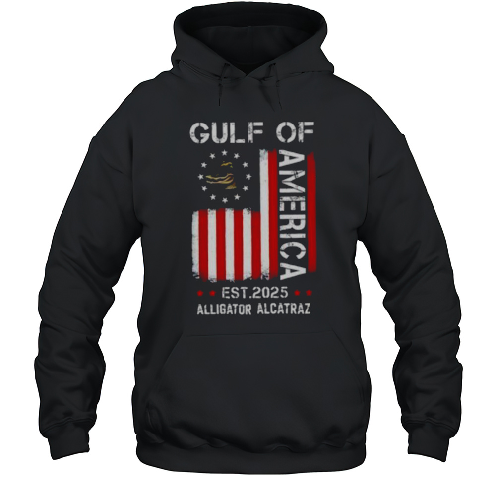 Gulf Of America Alligator Alcatraz Est 2025 Flag Shirt Unisex Hoodie