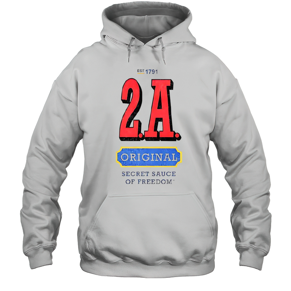2A Original Secret Sauce Of Freedom T-Shirt Unisex Hoodie