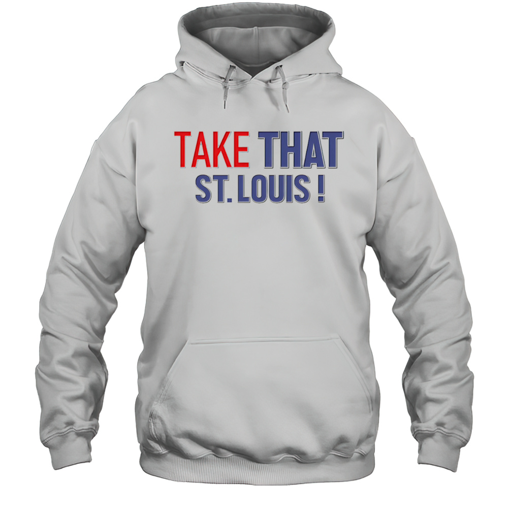 David Kaplan Take That St Louis Shirt Unisex Hoodie