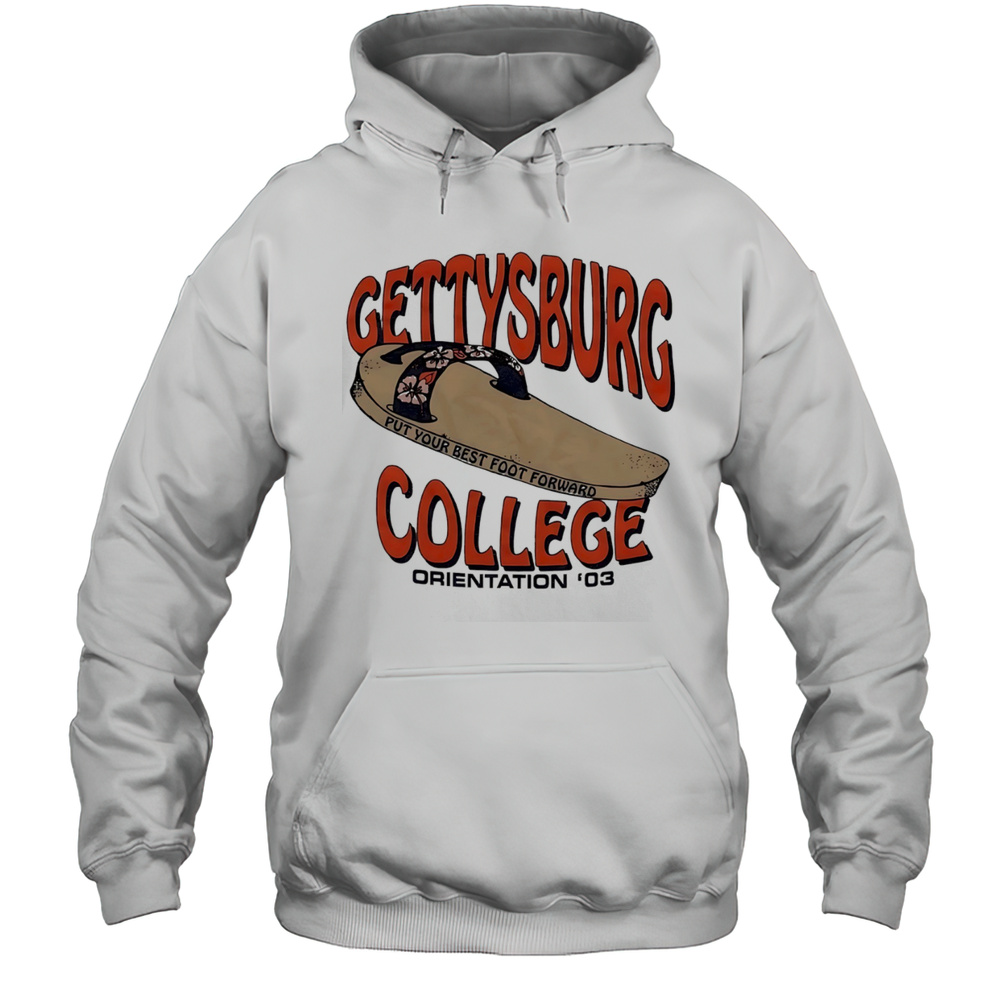 Gettysburg College Put Your Best Foot Forward Shirt Unisex Hoodie