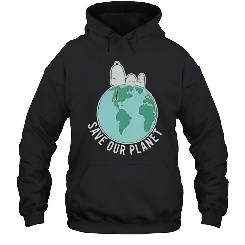 Peanuts Snoopy Save Our Planet Shirt Unisex Hoodie