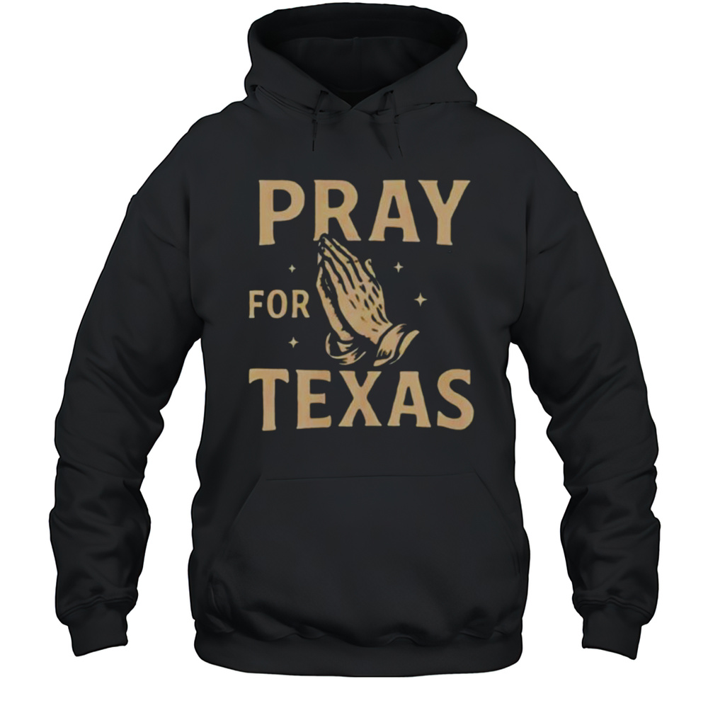 Pray For Texas Hand Shirt Unisex Hoodie