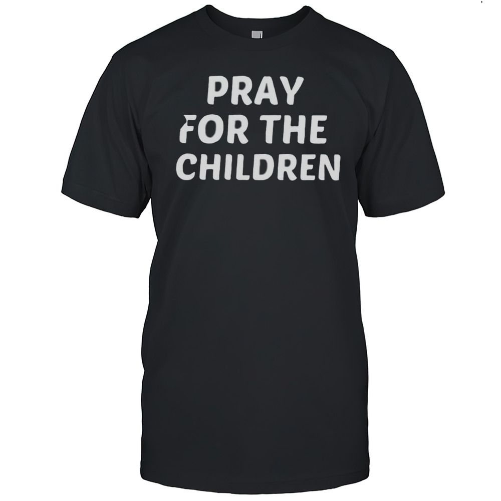 Texas Strong Pray For The Children Shirt