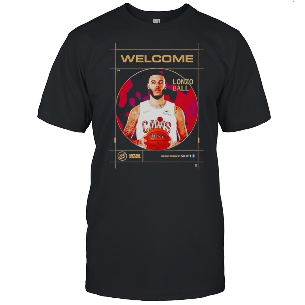 Welcome Lonzo Ball Cleveland Cavalier Shirt