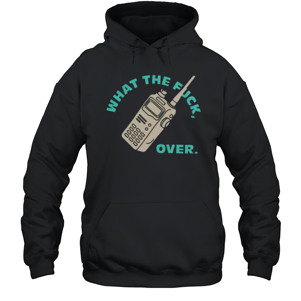 Wtf Over Shirt Unisex Hoodie