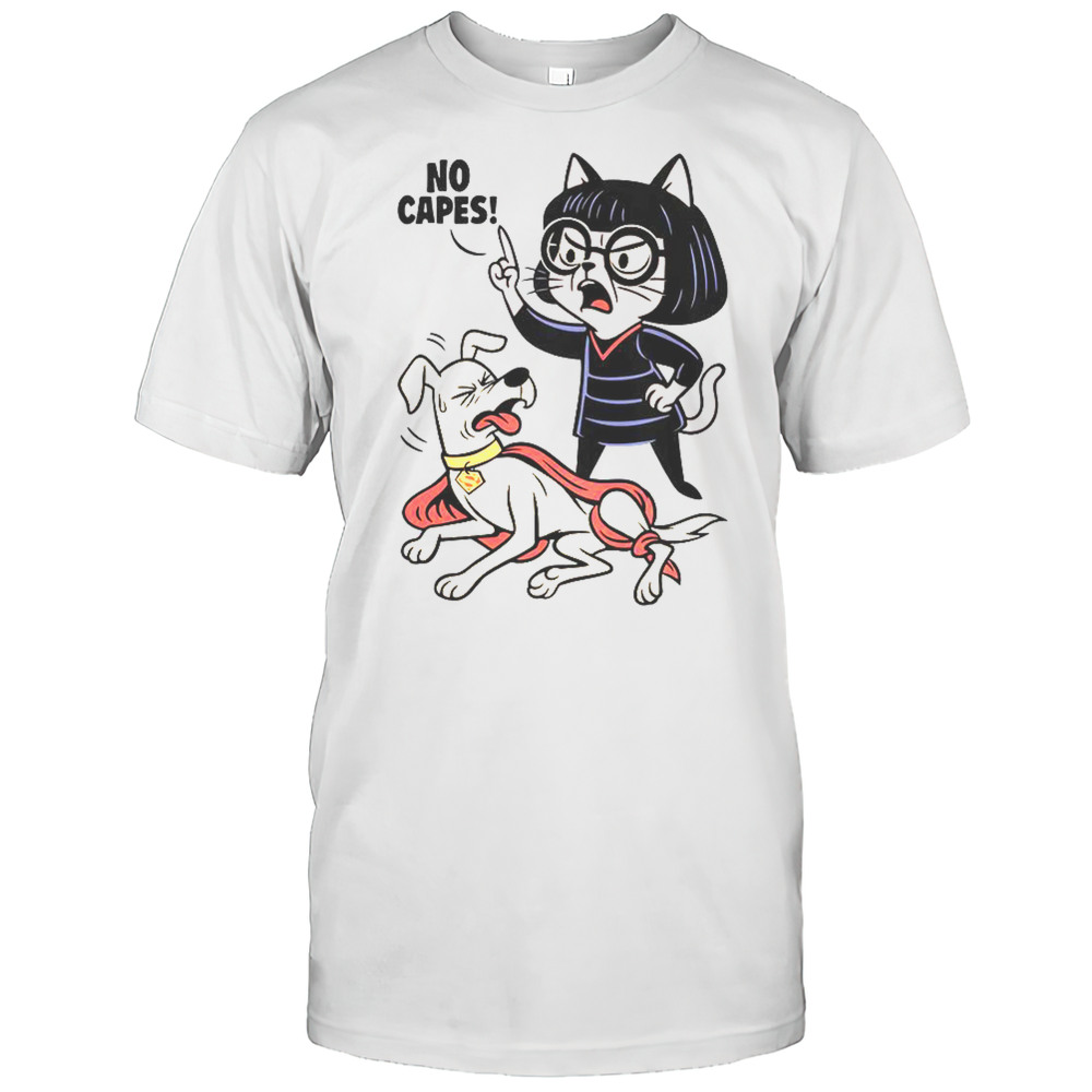 Cat No Capes Super Hero Dog T-Shirt