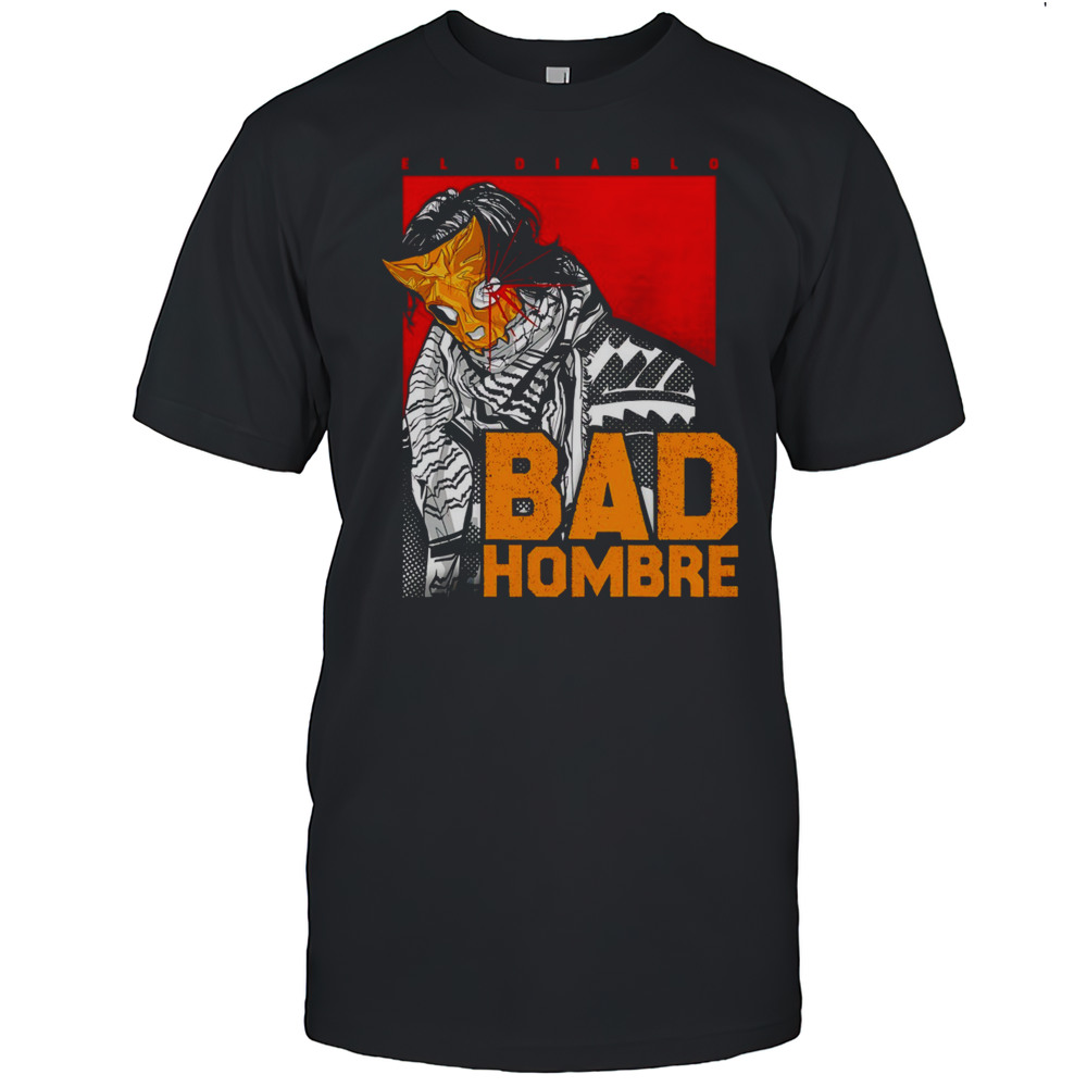 El Diablo Bad Hombre Shirt