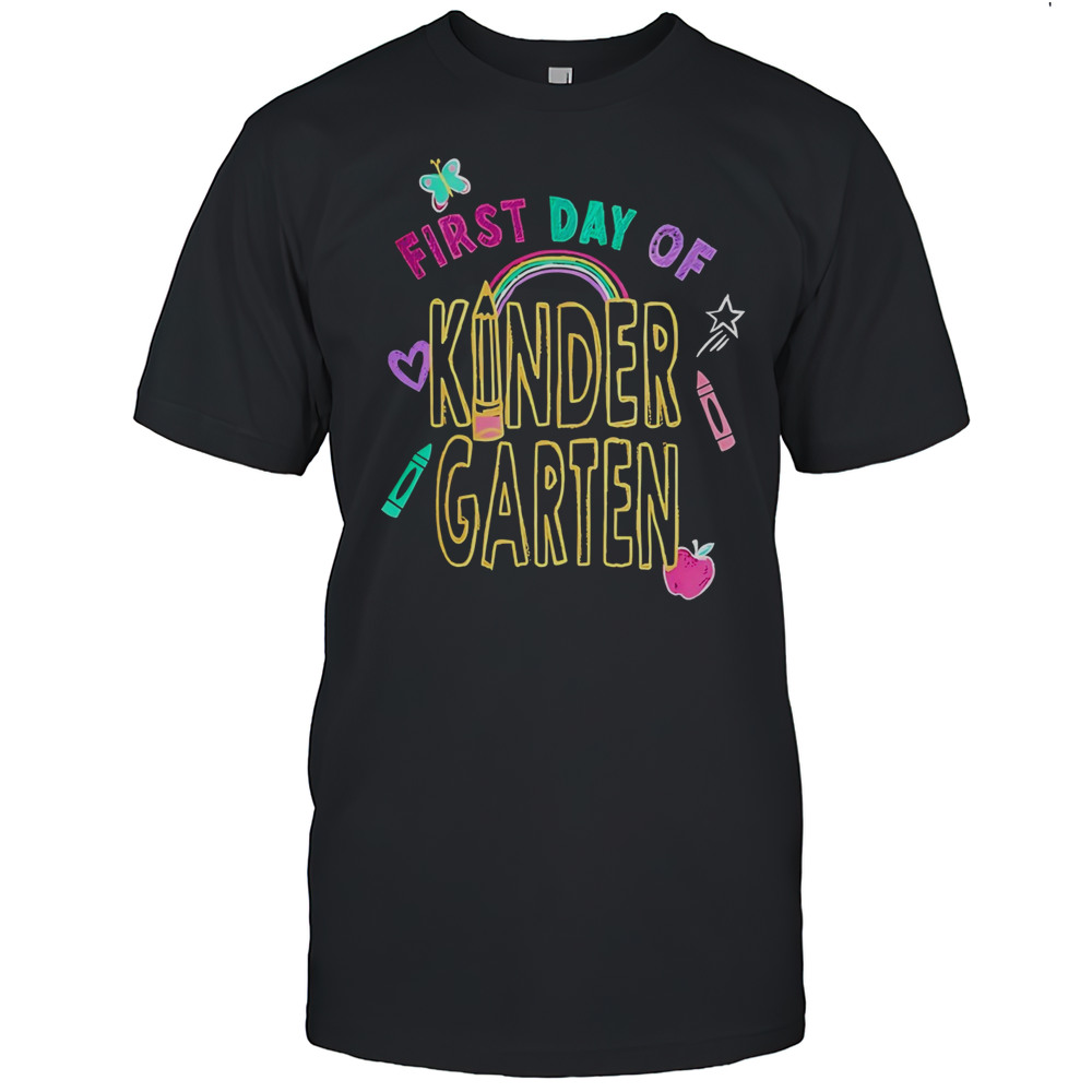 First Day Of Kindergarten Shirt