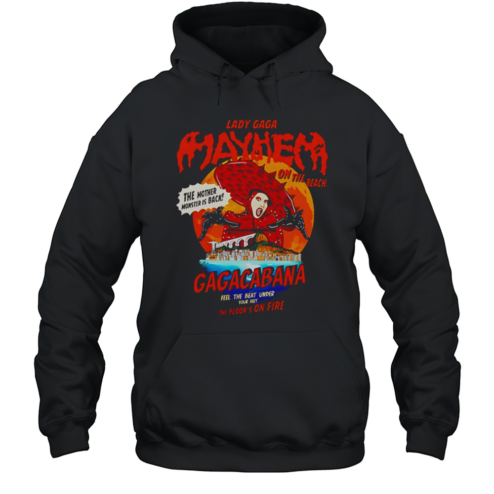Gaga Cabana Lady Gaga Mayhem On The Beach Shirt Unisex Hoodie