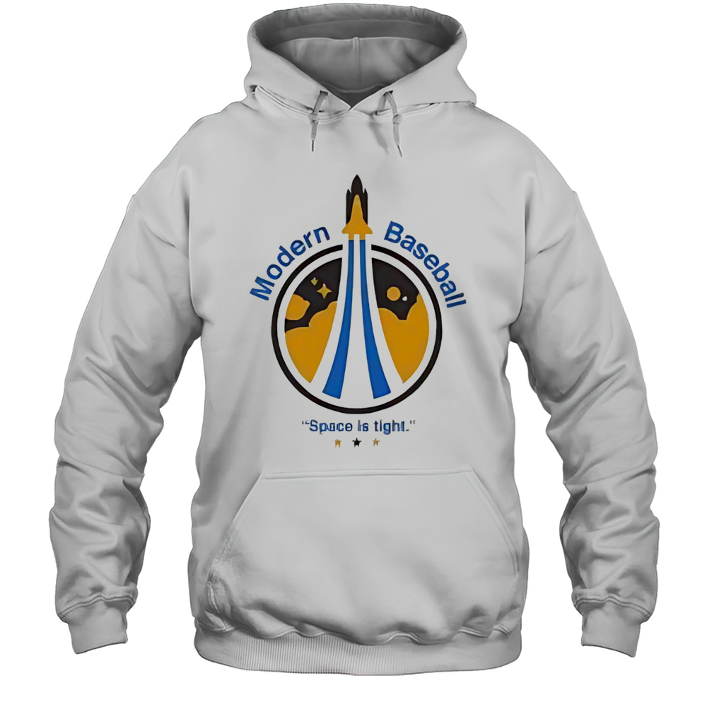 Modern Baseball Space Is Tight Shirt Unisex Hoodie
