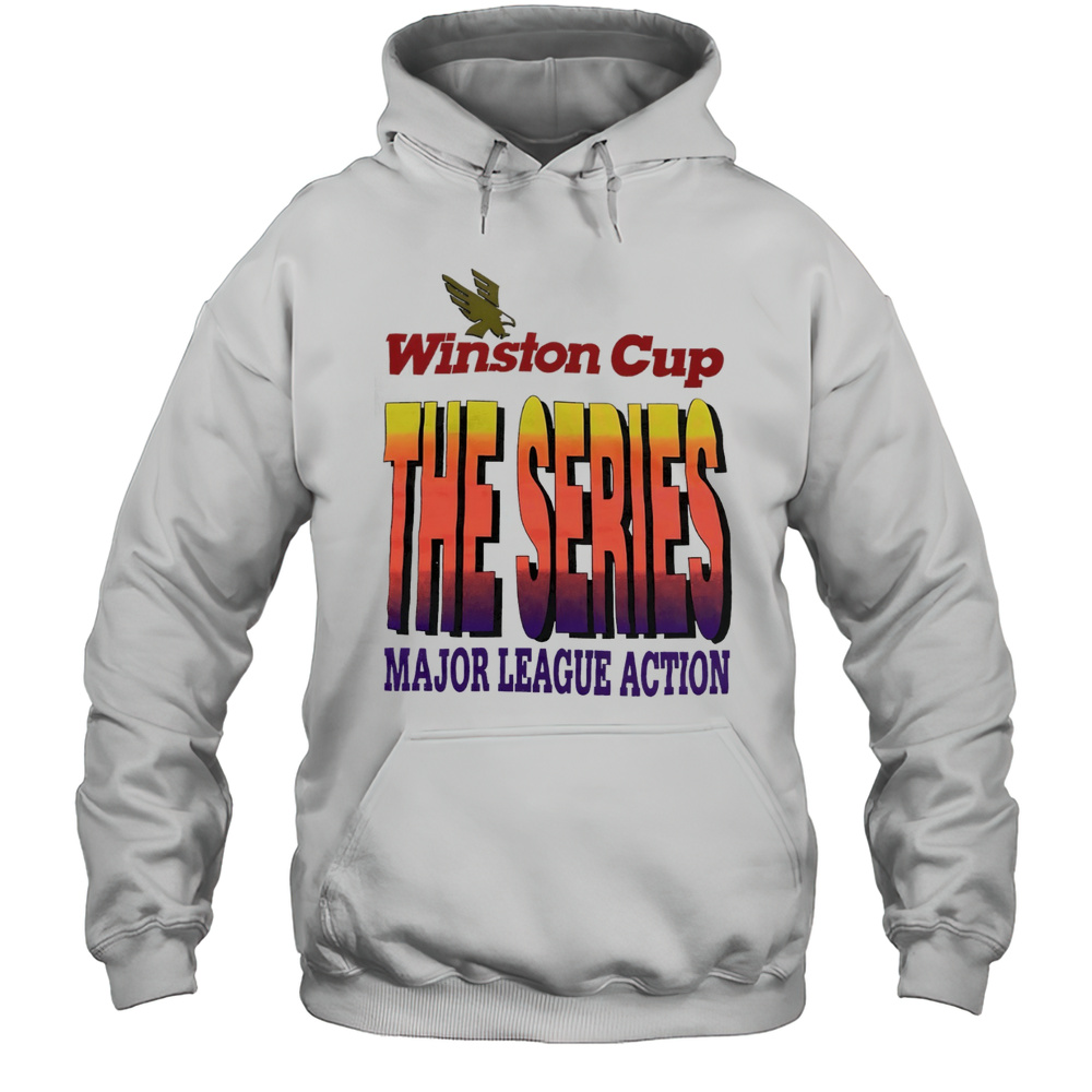 Nascar Winston Cup The Series Major League Action Shirt Unisex Hoodie