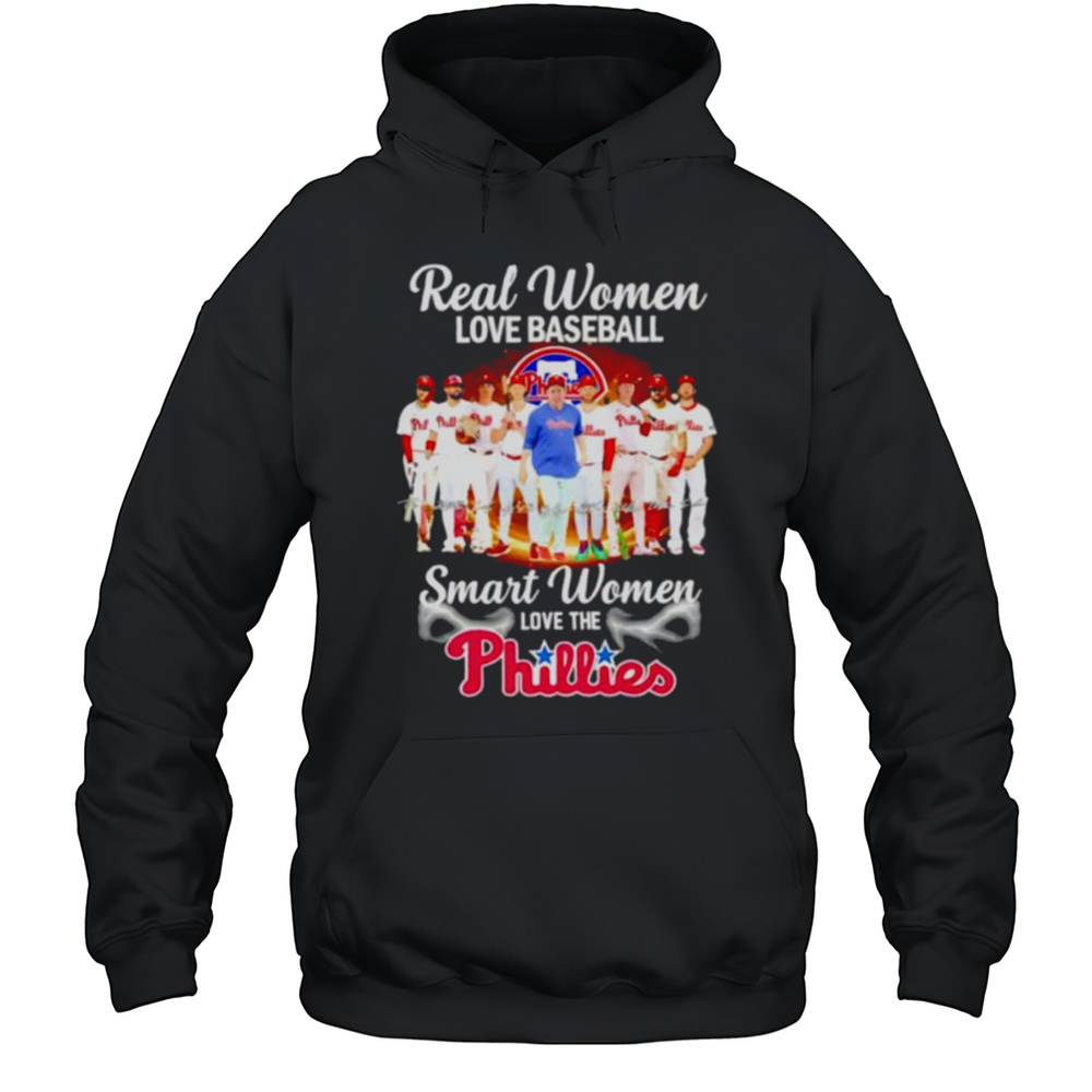 Real Women Love Baseball Smart Women Love The Philadelphia Phillies Players Signature Shirt Unisex Hoodie
