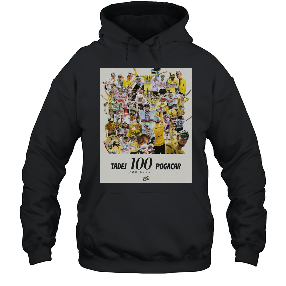 Tadej Pogacar 100th Career Win 2025 Tour De France Victory In The City Of 100 Towers T-Shirt Unisex Hoodie