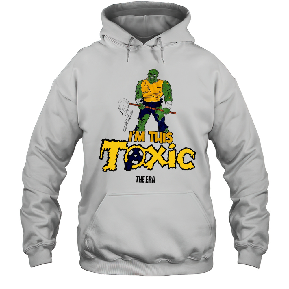 Toxic Crusaders Im This Toxie Cartoon Troma Shirt Unisex Hoodie