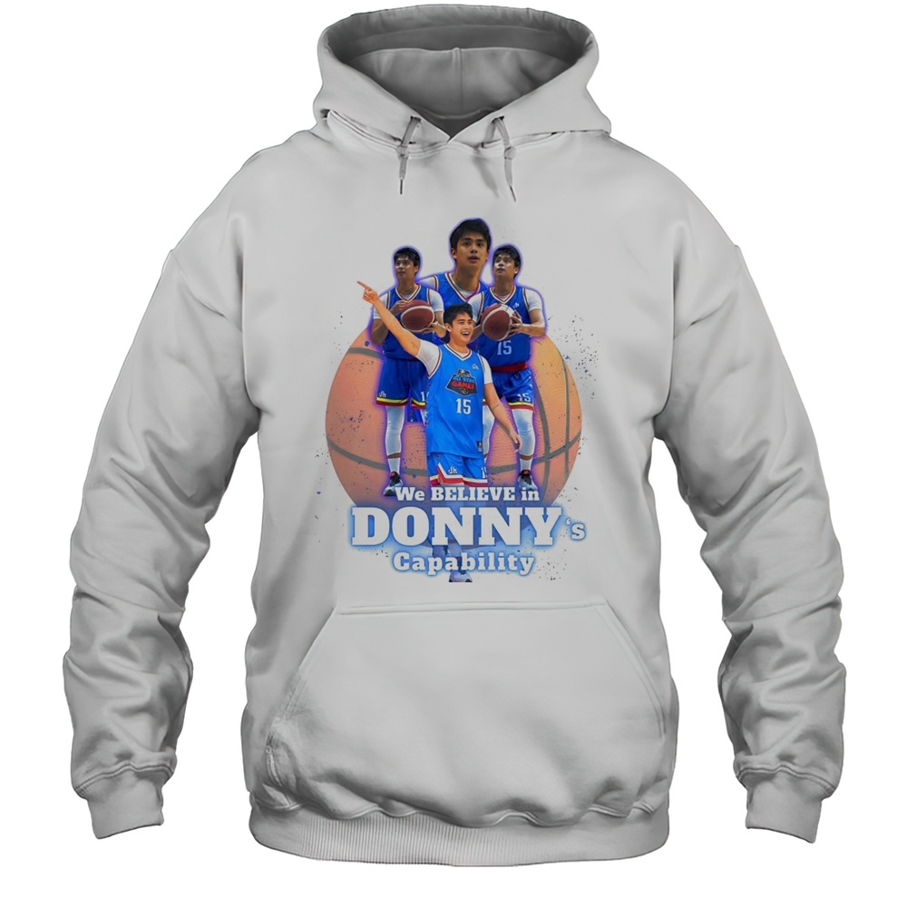 We Believe In Donnys Capability Shirt Unisex Hoodie