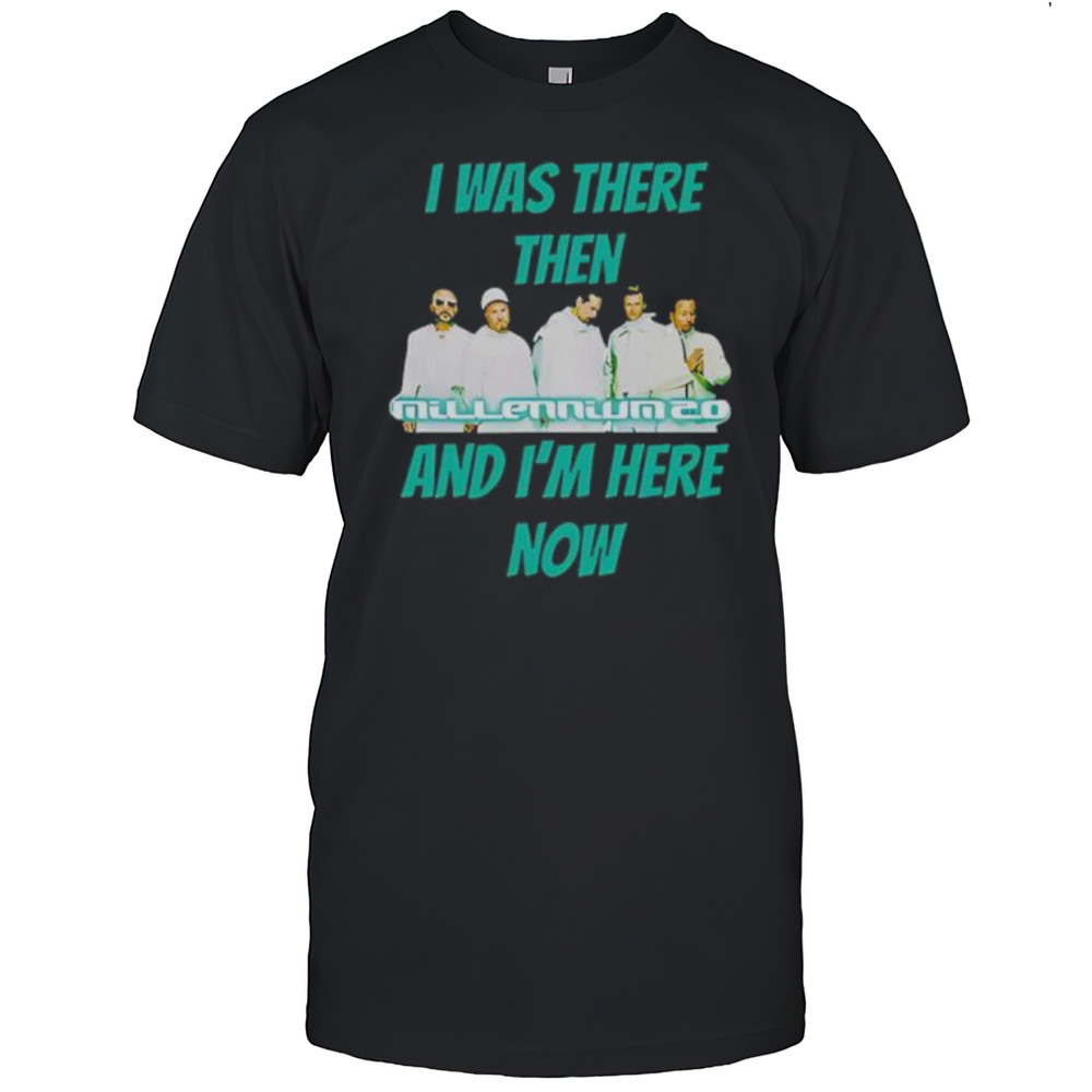 I Was There Then And Im Here Now 1999 To Vegas 2025 Shirt