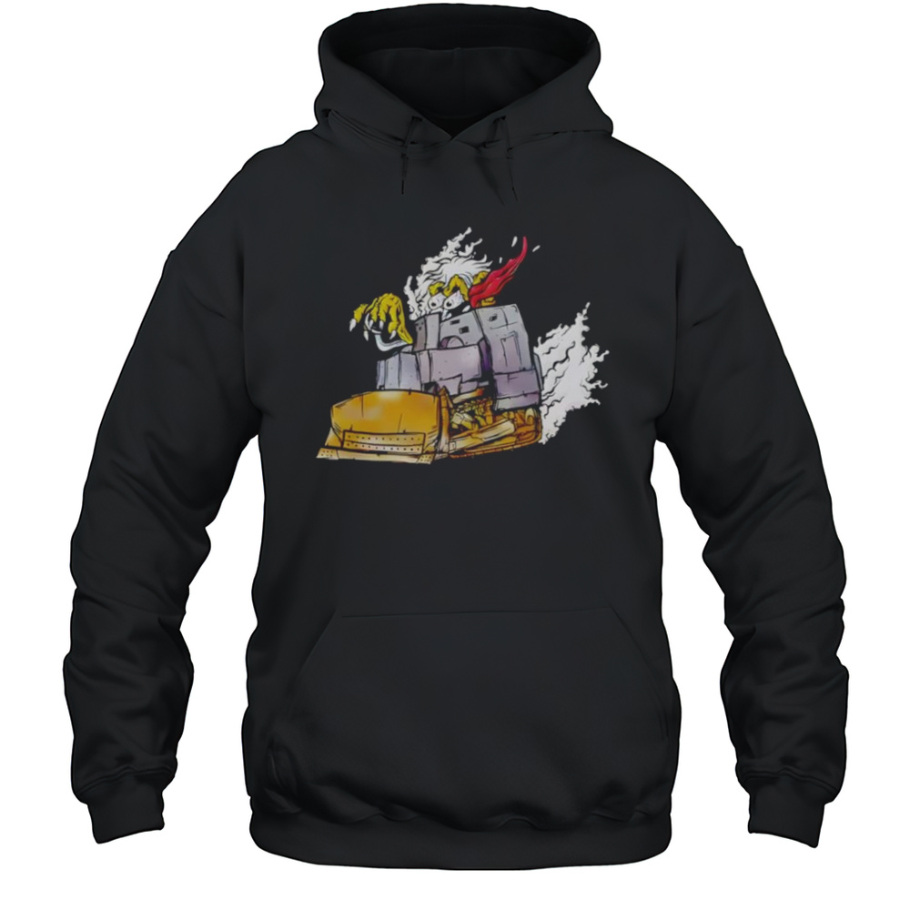 Killdozer Sometimes Reasonable Men Must Do Unreasonable Things Shirt Unisex Hoodie