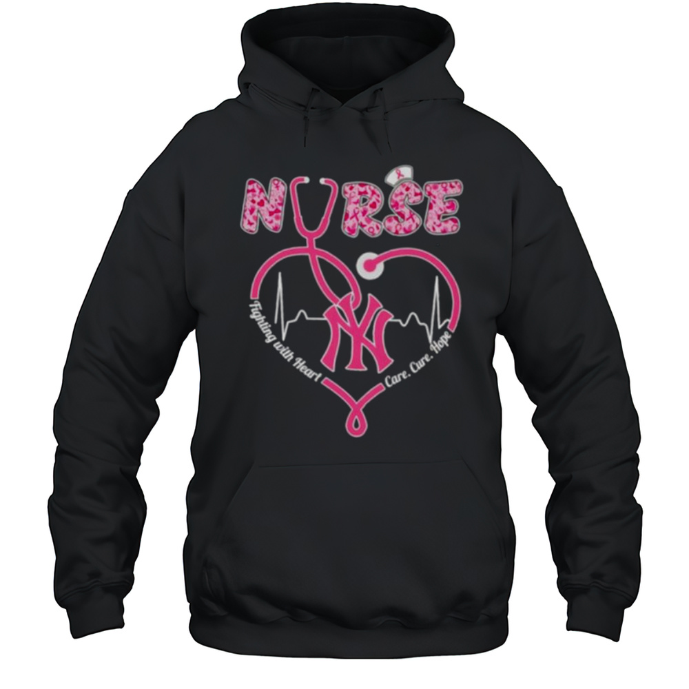 Nurse Fighting With Heart Care Cure Hope New York Yankees Shirt Unisex Hoodie