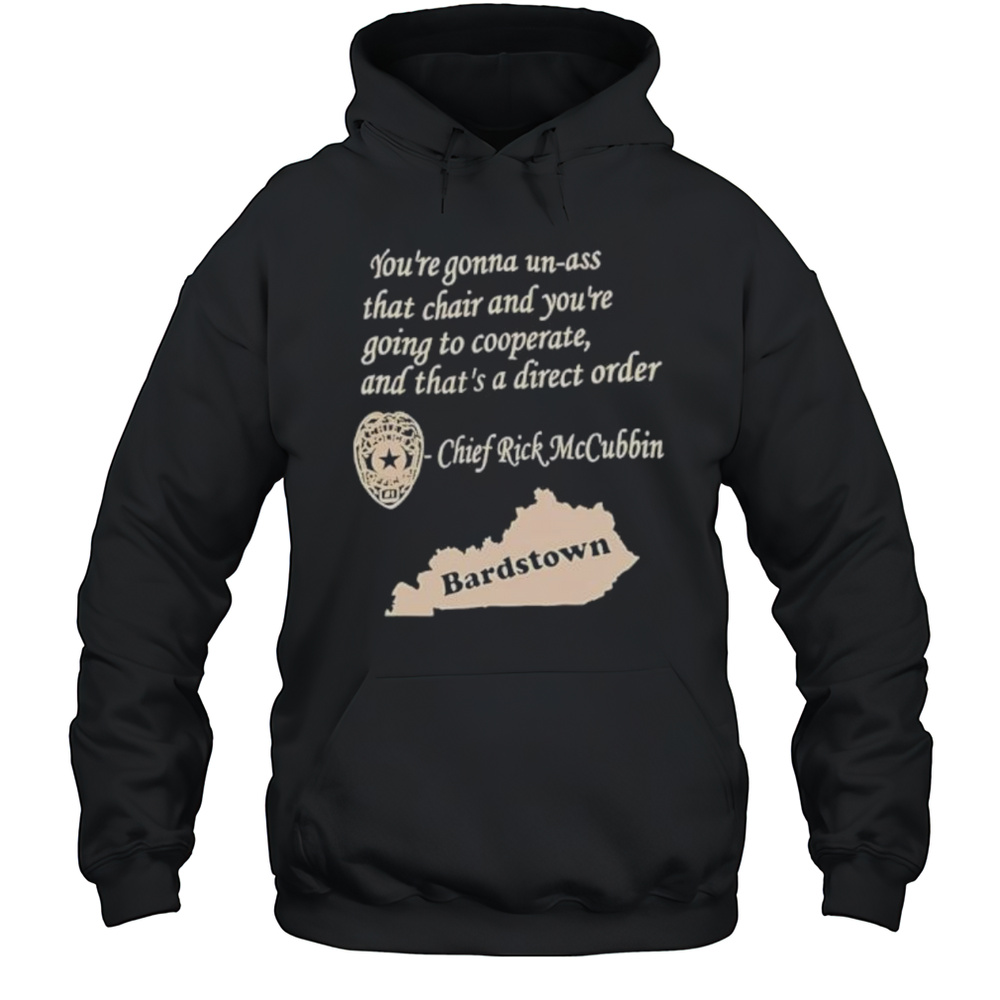 Bardstown Chief Rick Mccubbin Shirt Unisex Hoodie