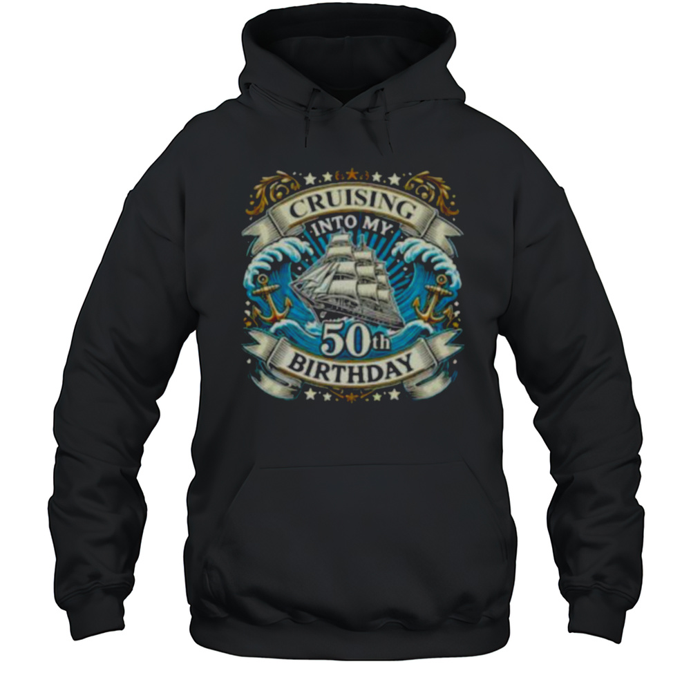 Cruising Into My 50th Birthday Shirt Unisex Hoodie