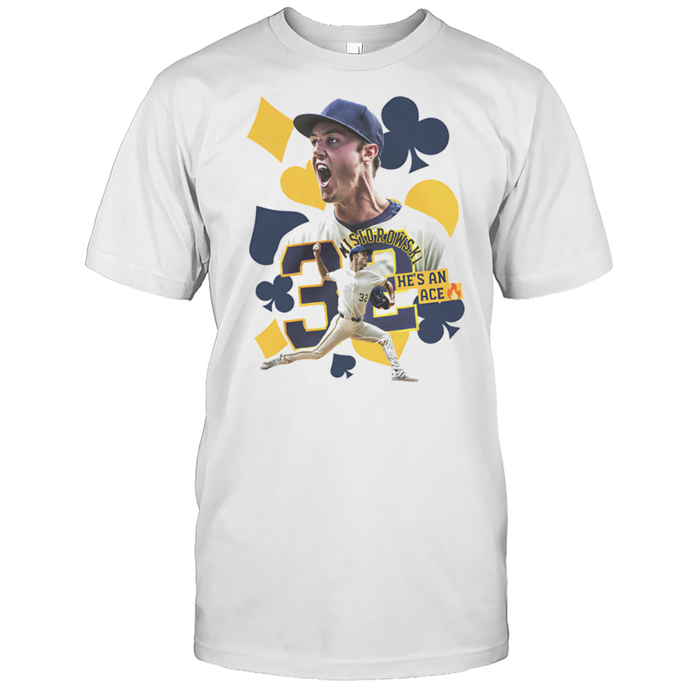 Hes An Ace Jacob Misiorowski Shirt