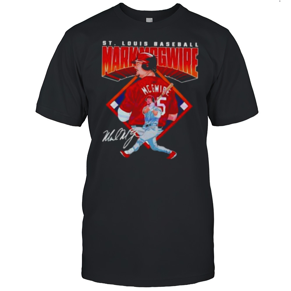 Mark Mcgwire St Louis Diamond Baseball Legend Signature Shirt