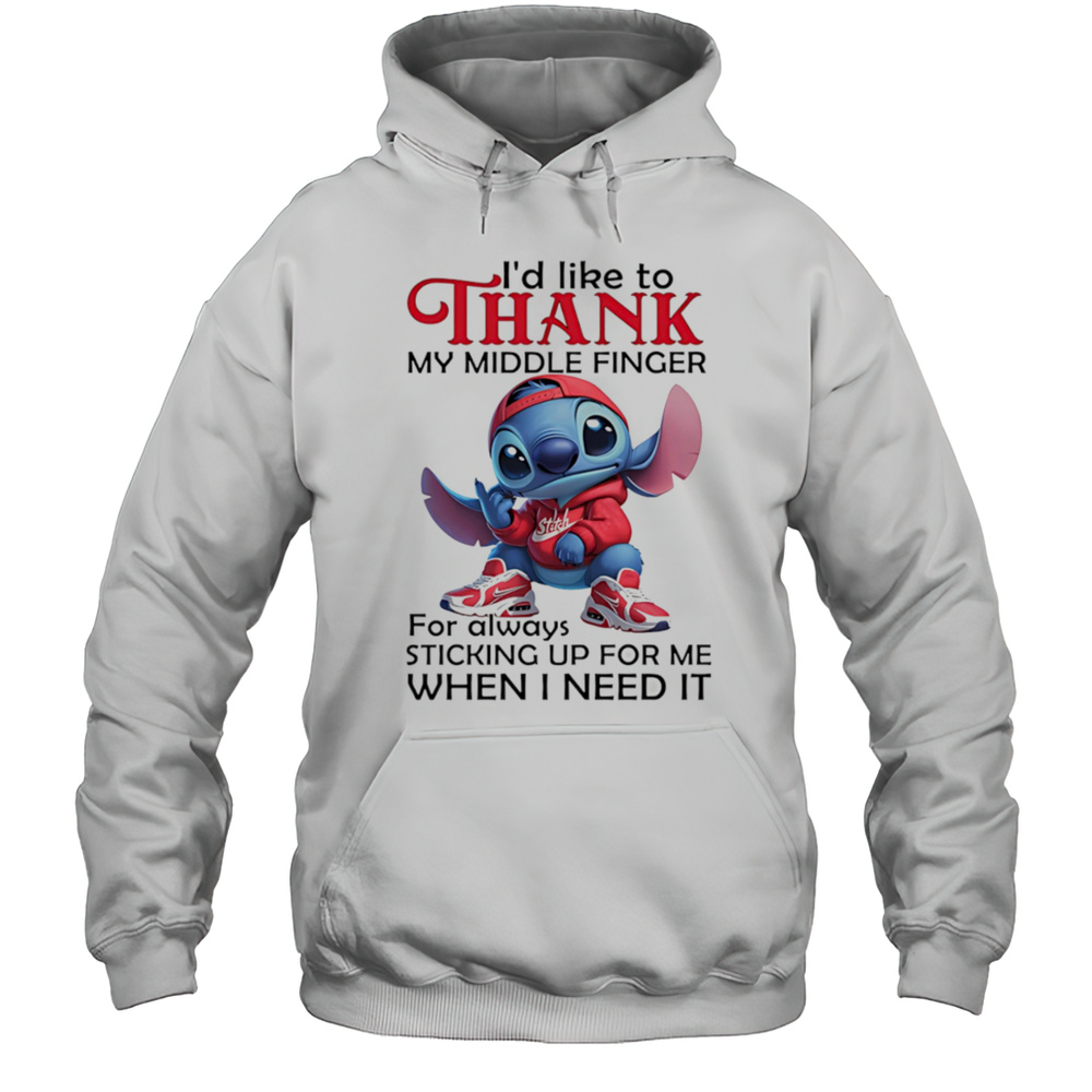 Stitch Id Like To Thank My Middle Finger For Always Sticking Up For Me When I Need It Shirt Unisex Hoodie