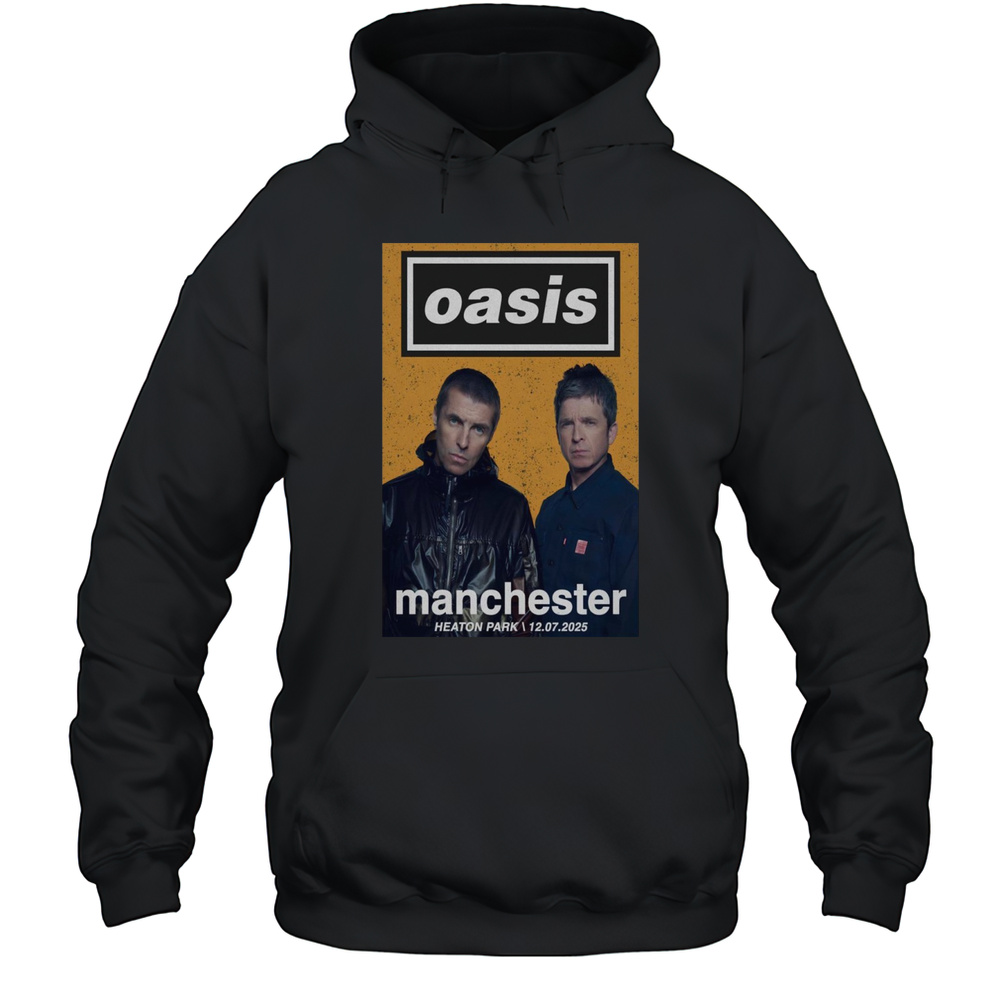 12 Jul 2025 OASIS Manchester UK Tour Poster T-Shirt Unisex Hoodie