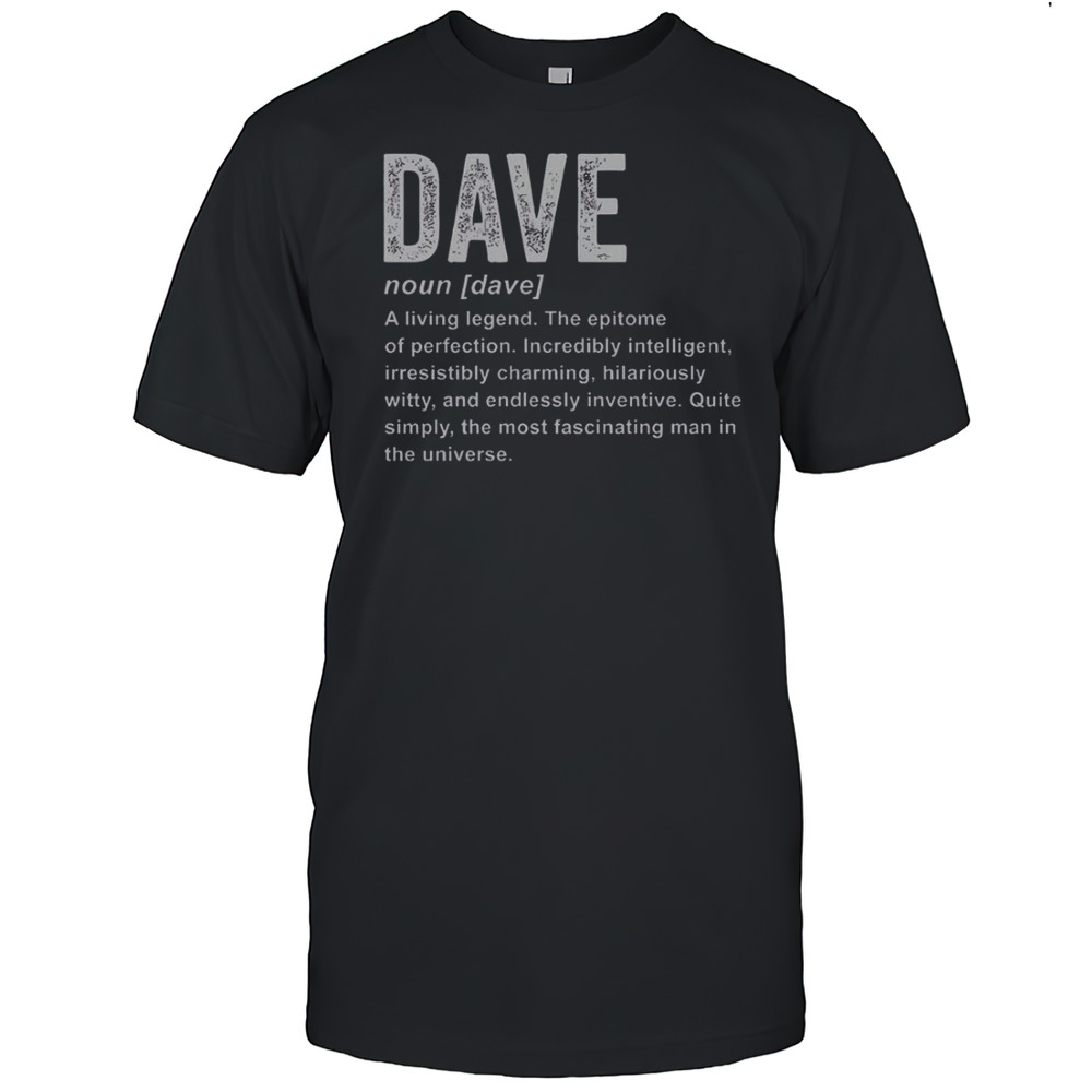 Dave Definition Funny Dave T-Shirt