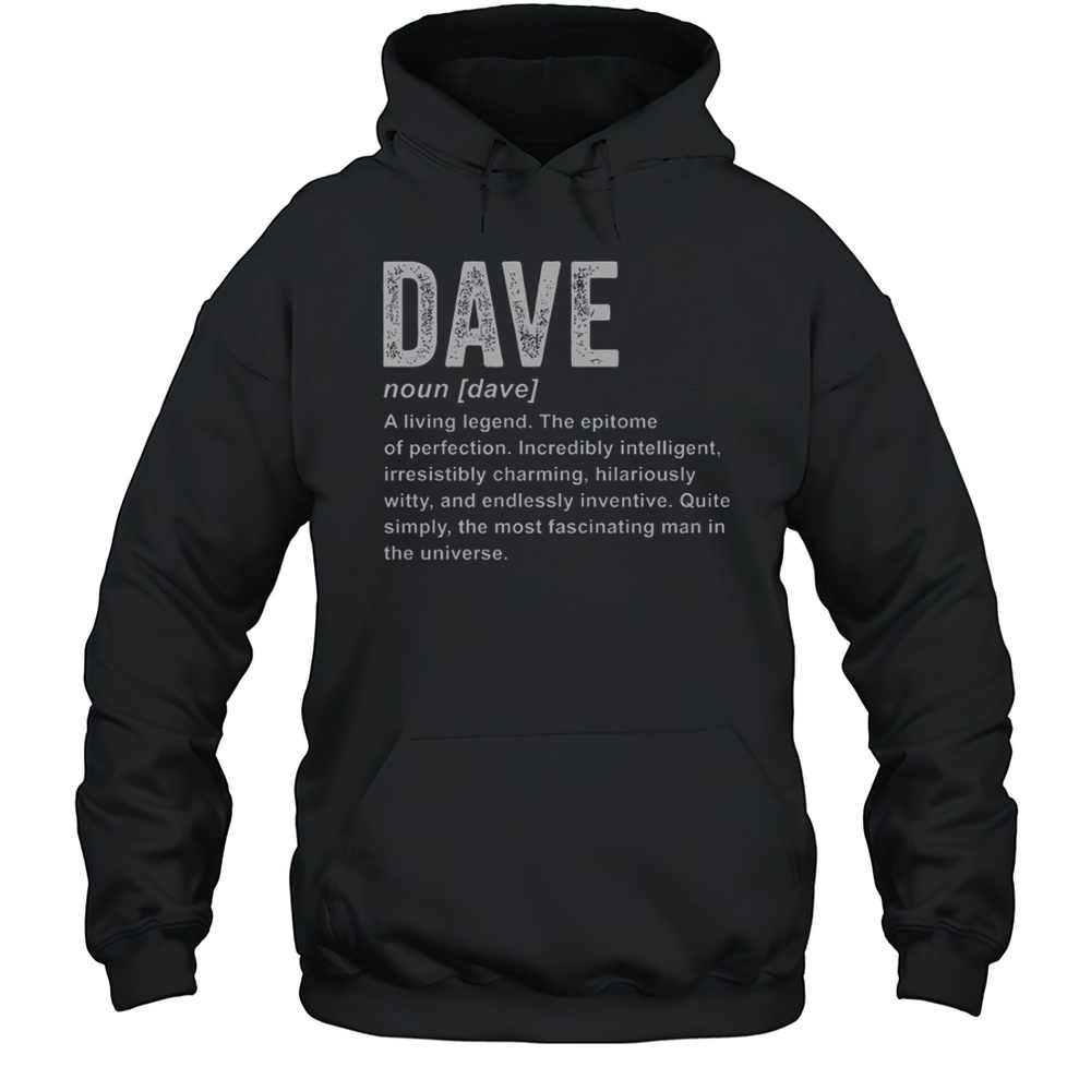 Dave Definition Funny Dave T-Shirt Unisex Hoodie