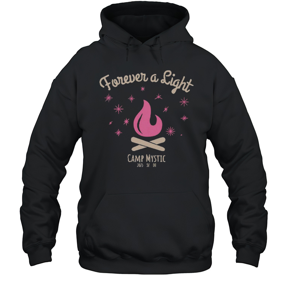 Forever A Light Camp Mystic 2025 T-Shirt Unisex Hoodie