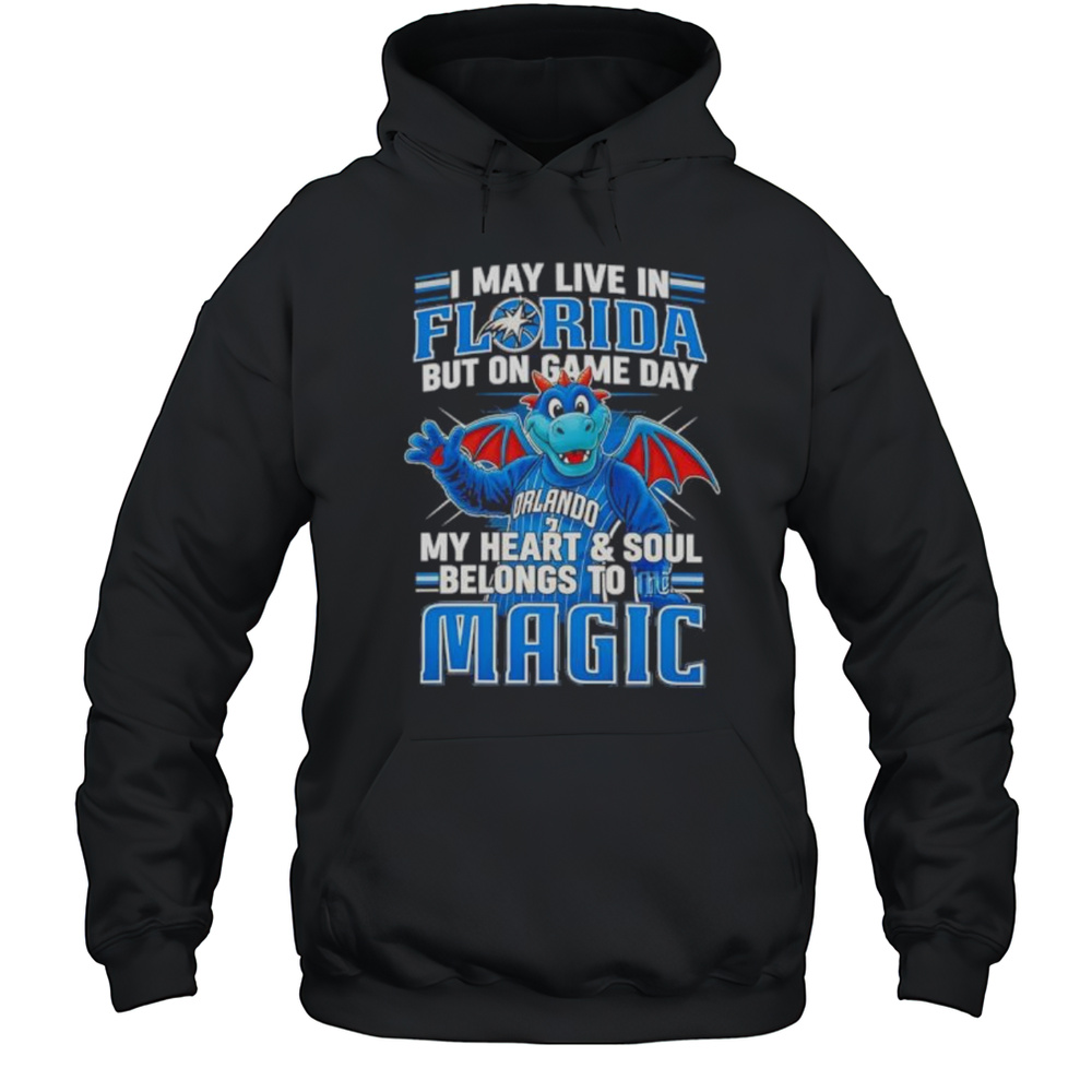 I May Live In Florida But On Game Day My Heart And Soul Belongs To The Orlando Magic Shirt Unisex Hoodie