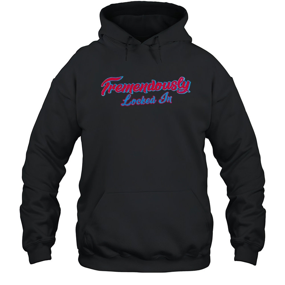 Red Sox Tremendously Locked In Shirt Unisex Hoodie