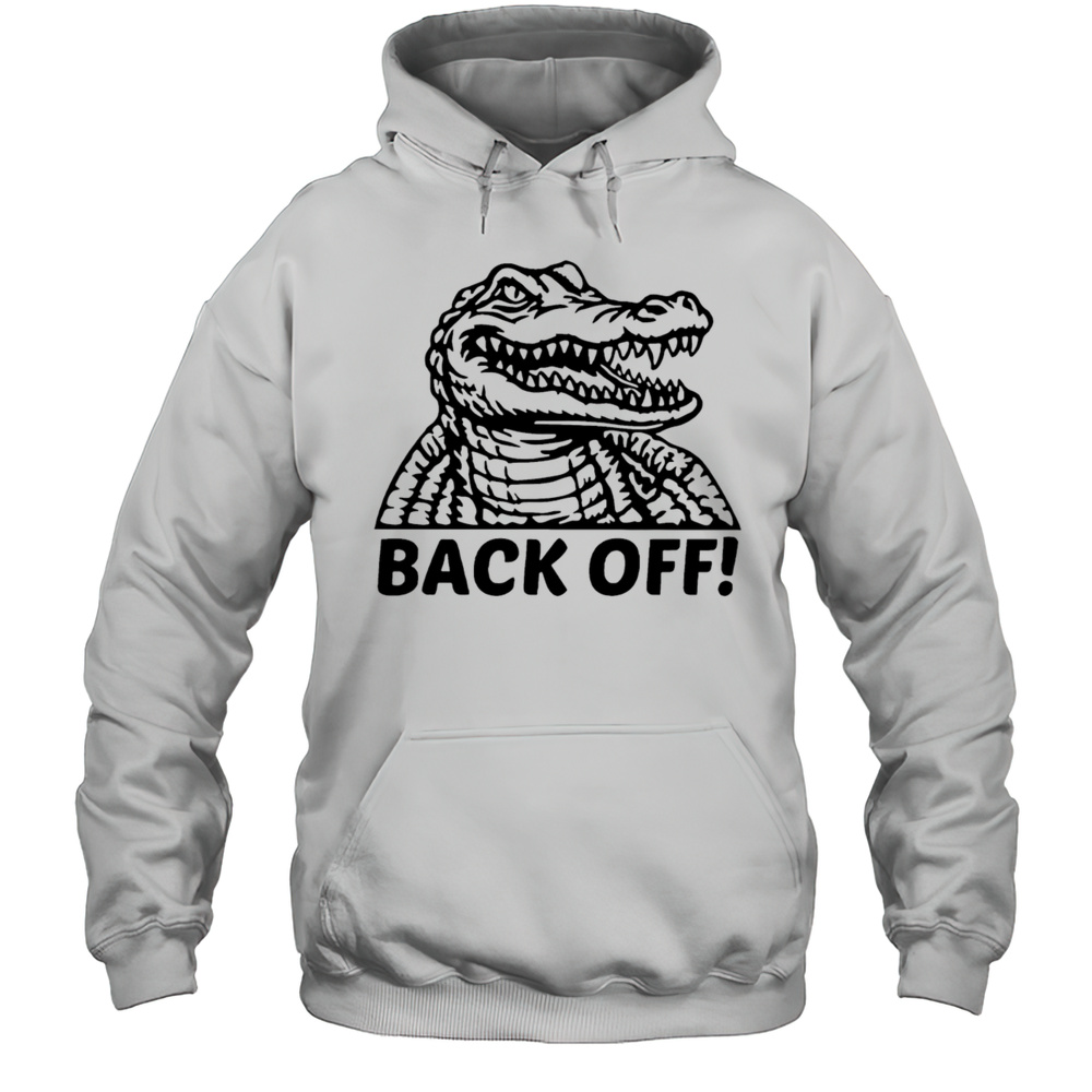 Alligator Alcatraz Auschwitz Back Off Shirt Unisex Hoodie
