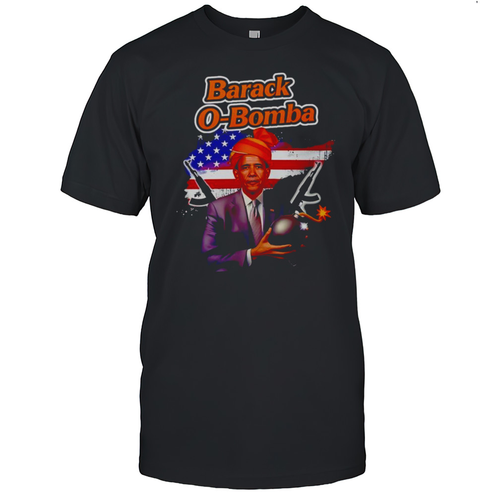Barack O-Bomba Funny Shirt