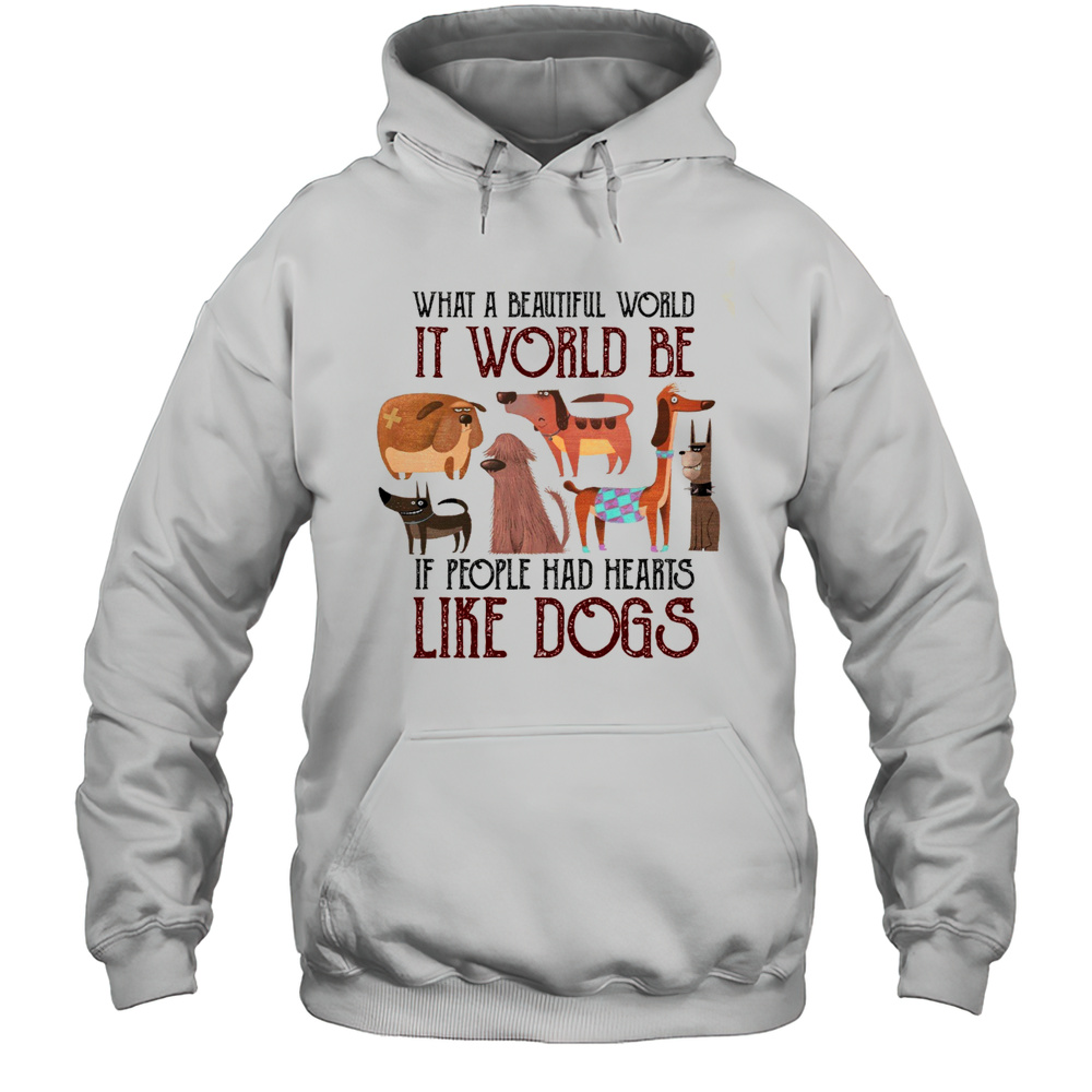 Dog Lover T-Shirt With Heartwarming Quote Animal Kindness Graphic Tee Unisex Hoodie