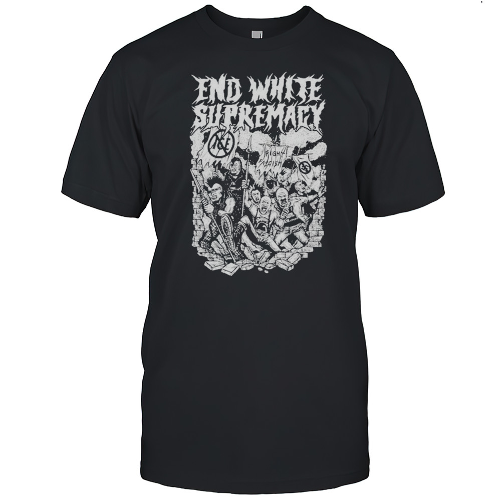 End White Supremacy T-Shirt