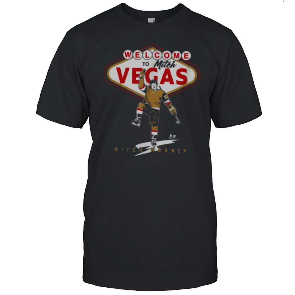 Mitchell Marner Welcome To Mitch Vegas Las Vegas Hockey Shirt