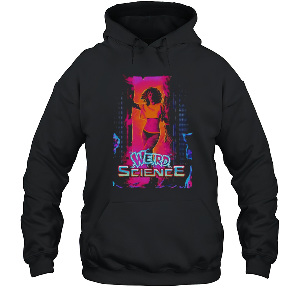 Weird Science 80s Retro Shirt Unisex Hoodie