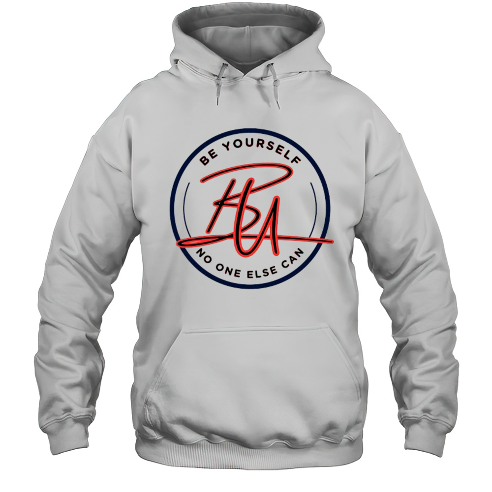 Be Yourself No One Else Can Logo Shirt Unisex Hoodie