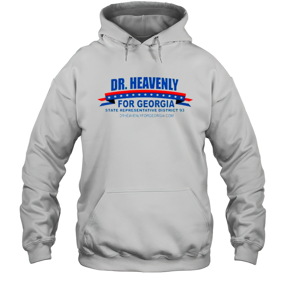 Dr. Heavenly For Georgia T-shirt Unisex Hoodie