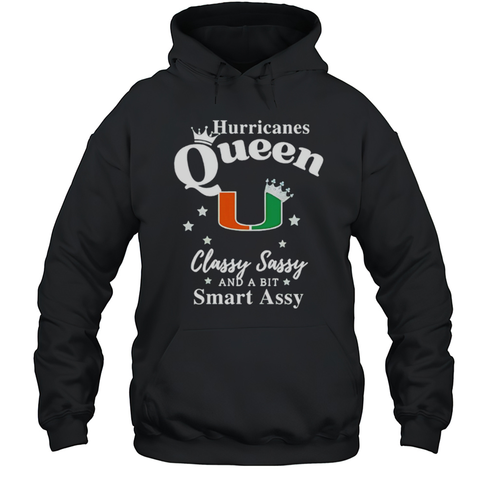 Hurricanes Queen Classy Sassy And A Bit Smart Assy Logo Shirt Unisex Hoodie