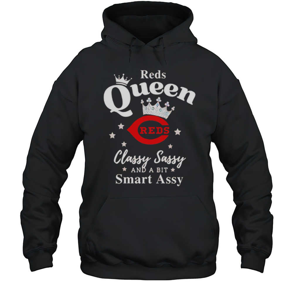Reds Queen Classy Sassy And A Bit Smart Assy Logo Shirt Unisex Hoodie