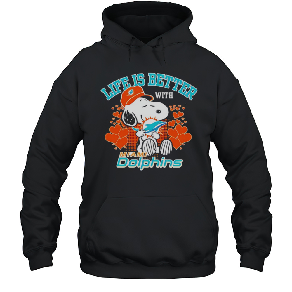Snoopy Life Is Better With Miami Dolphins Shirt Unisex Hoodie